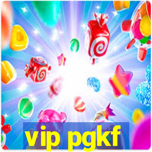 vip pgkf